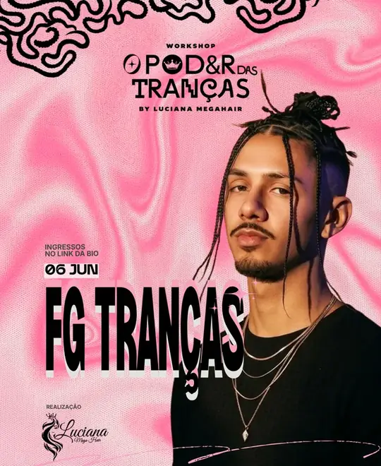Divulgação de FG Trança: retrato de homem de camiseta preta com cabelo preso, sobre fundo rosa com a logo O Poder das Tranças