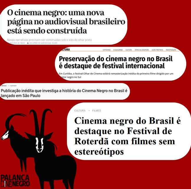 Peça de campanha reunindo manchetes sobre cinema negro no Brasil